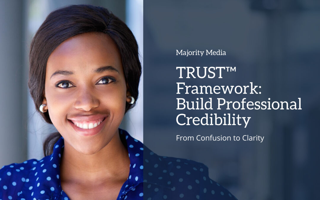 TRUST™ Framework: Build Professional Credibility Blog Cover Image