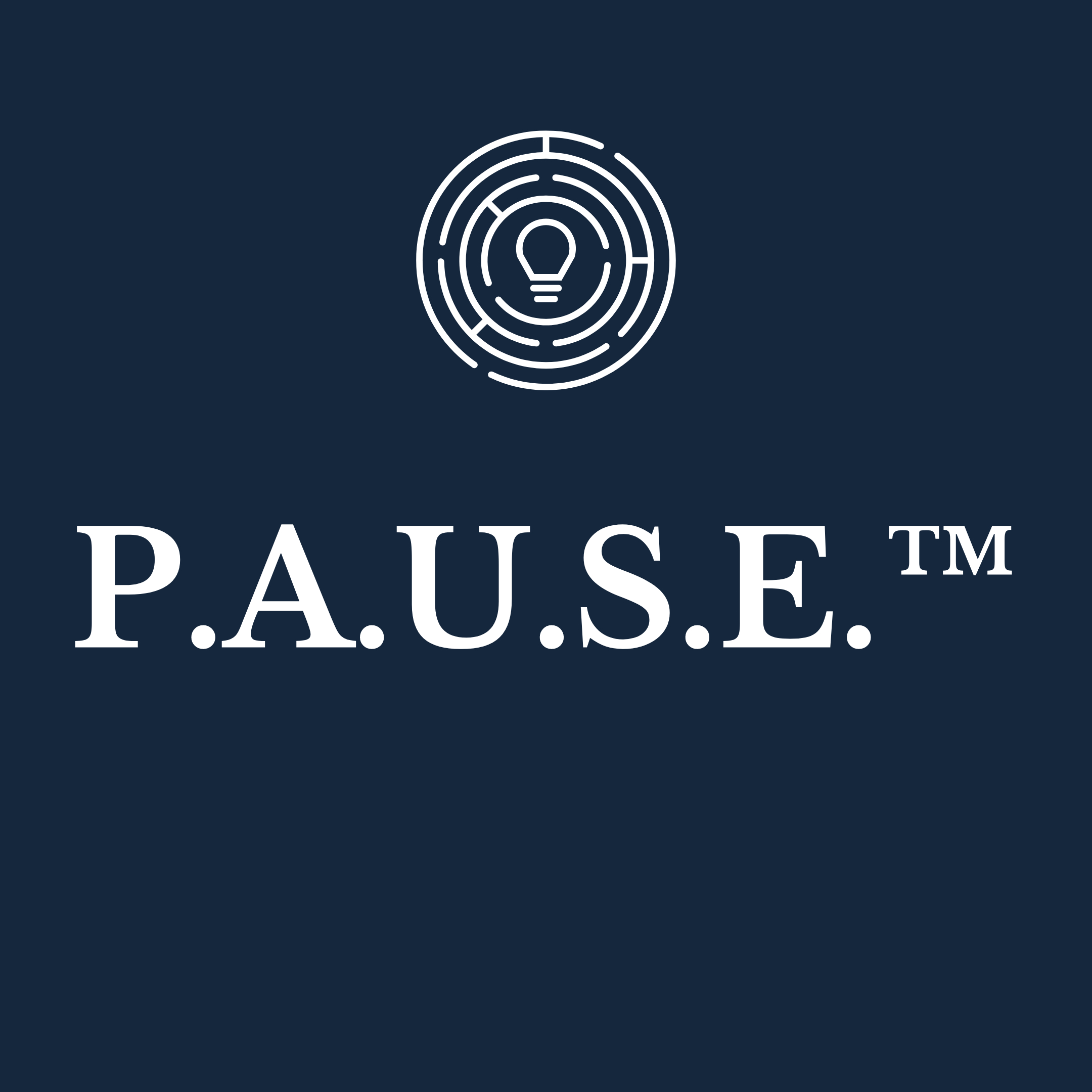 P.A.U.S.E.™ Framework